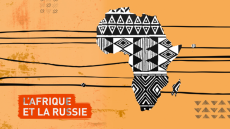L’AFRIQUE DE LUMUMBA : L’AFRIQUE ET LA RUSSIE