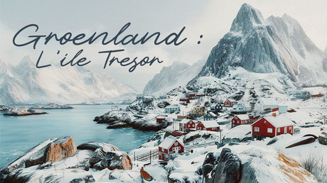 Groenland : l’île trésor