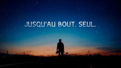 Jusqu’au bout. Seul.