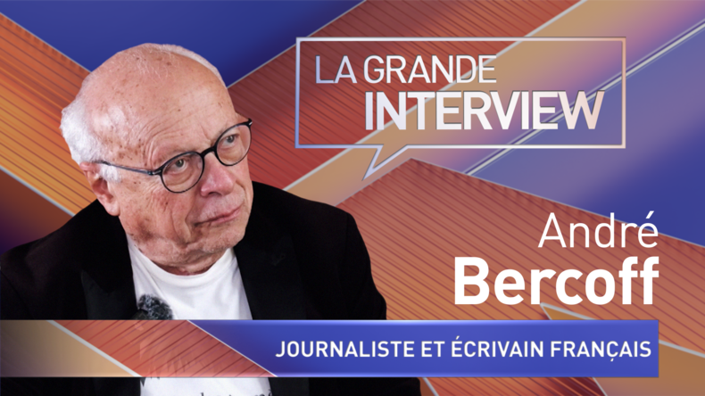 La Grande Interview : André Bercoff