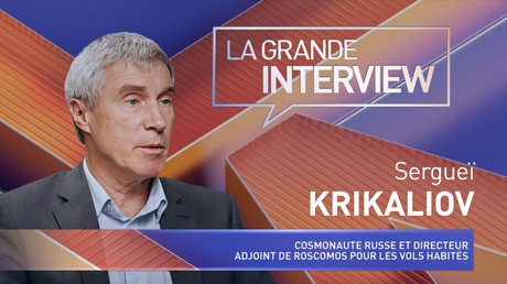 La Grande Interview : Sergueï Krikaliov