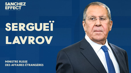 SANCHEZ EFFECT : SERGUEÏ LAVROV