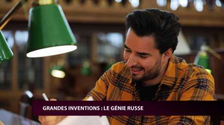 Grandes inventions : le génie russe