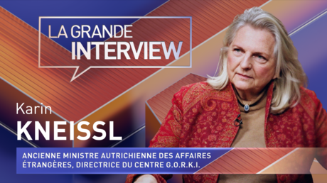 La Grande Interview : Karin Kneissl