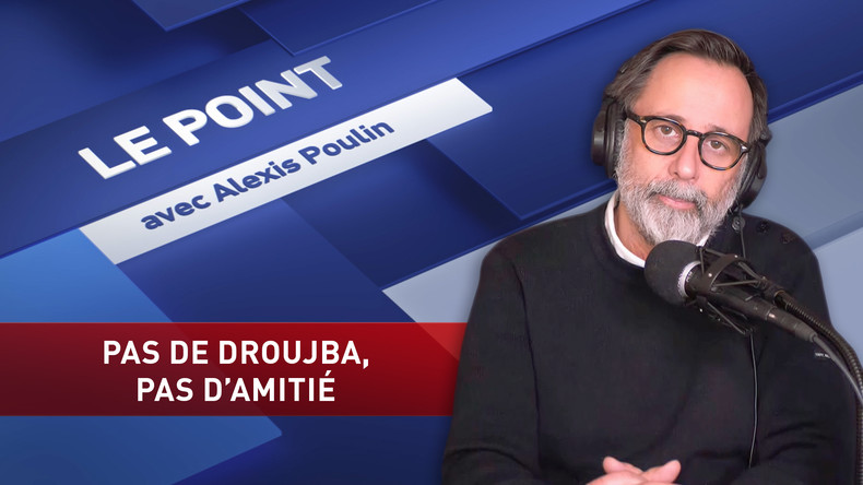 Pas de Droujba, pas d’amitié