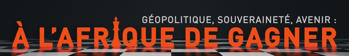 L’ÉCHIQUIER AFRICAIN