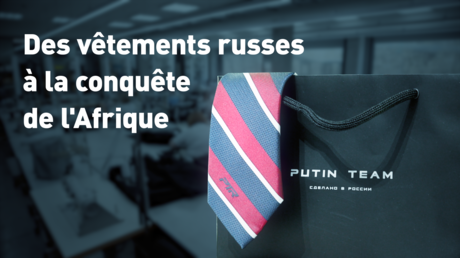 Des vêtements russes à la conquête de l’Afrique