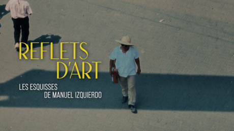 Reflets d’art : les esquisses de Manuel Izquierdo