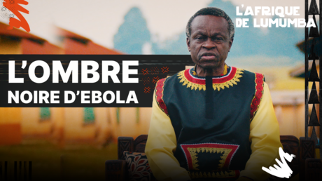 L’OMBRE NOIRE D’EBOLA