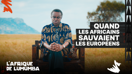 QUAND LES AFRICAINS SAUVAIENT LES EUROPÉENS