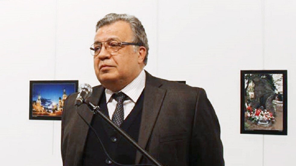 روسيا: أوساط أججت أجواء سلبية حول إجراءاتنا في سوريا تتحمل مسؤولية كبيرة عن قتل سفيرنا في تركيا