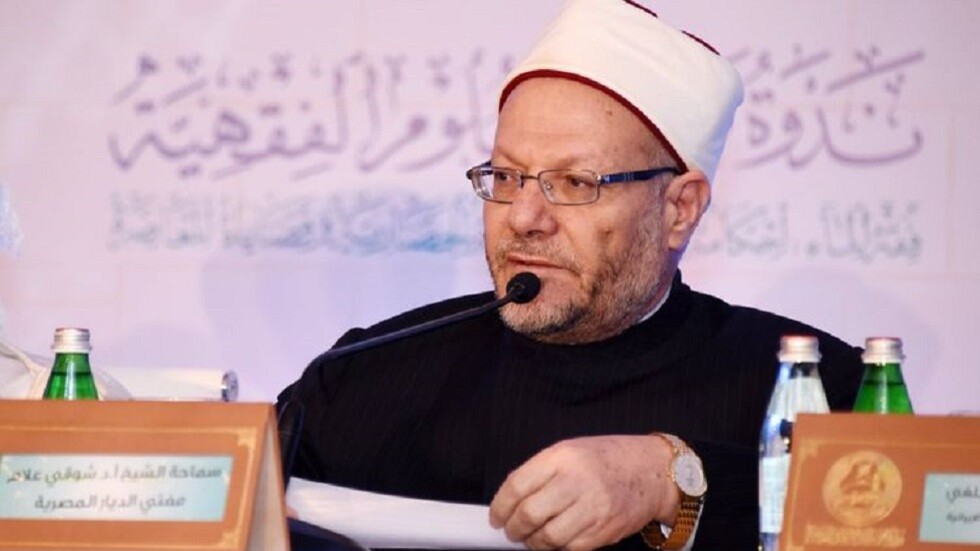 مفتي مصر يحذر من خطورة الفتاوى المجهولة