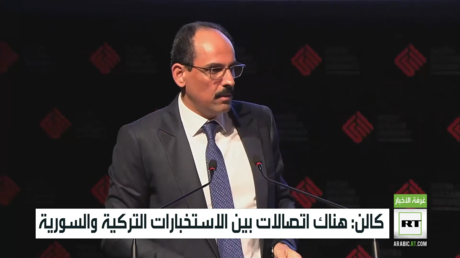كالن: هناك اتصالات بين الاستخبارات التركية والسورية