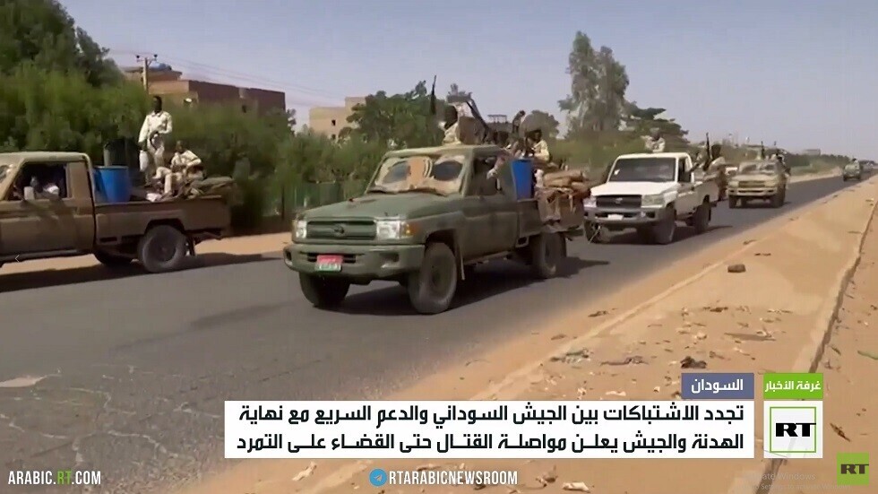 اشتباكات بين الجيش السوداني والدعم السريع عقب نهاية الهدنة