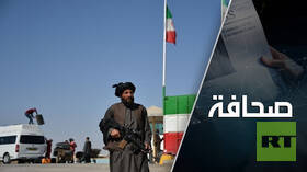 التصعيد على حدود إيران وأفغانستان يهدد أمن روسيا والصين