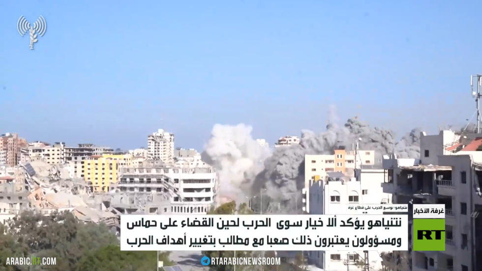 نتنياهو: نوسع الحرب على قطاع غزة