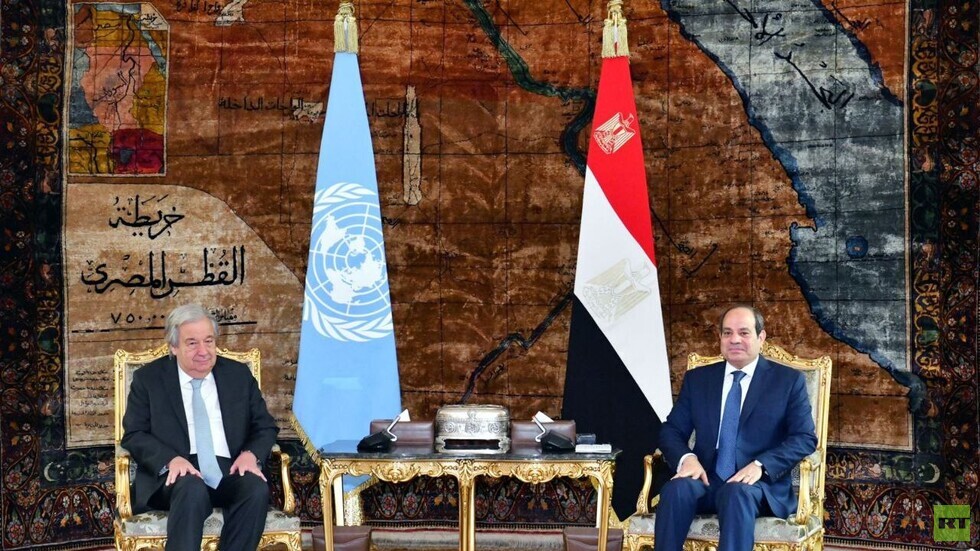 السيسي وغوتيريش يبحثان جهود إنفاذ المساعدات لغزة: رفض للتهجير وتحذير من عملية في رفح