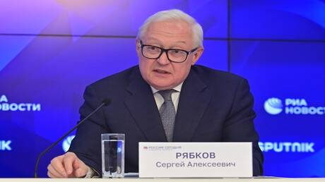 ريابكوف الوضع الحالي للعلاقات بين روسيا والغرب ناجم عن التجاهل التام لمصالح موسكو