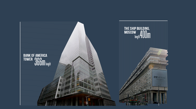 Zgradba ameriške banke Bank of America je visoka 366 m, zgradba Ladja v Moskvi je dolga 400 m.