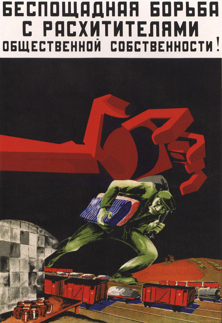 Poster Soviet dengan pesan, “Pertarungan tanpa henti melawan pencuri aset publik”.