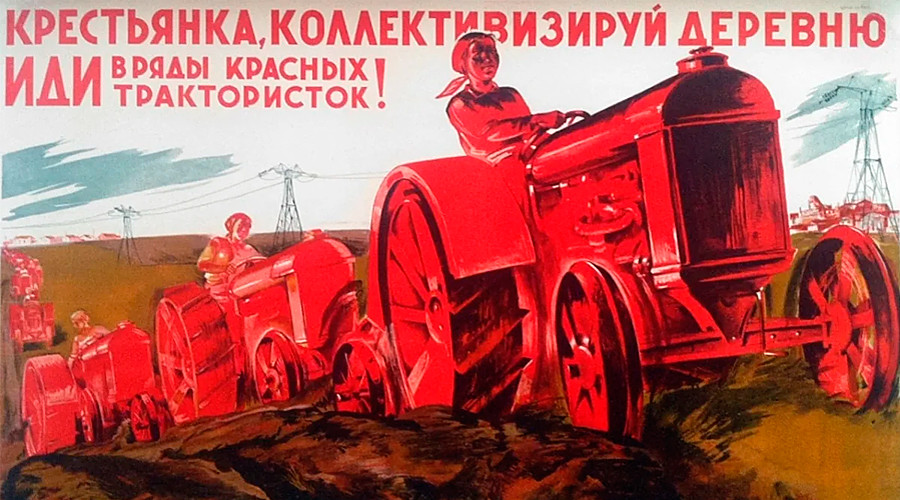 “Mujer campesina, colectiviza la aldea. Únete a las filas de las Mujeres del Tractor Rojo”