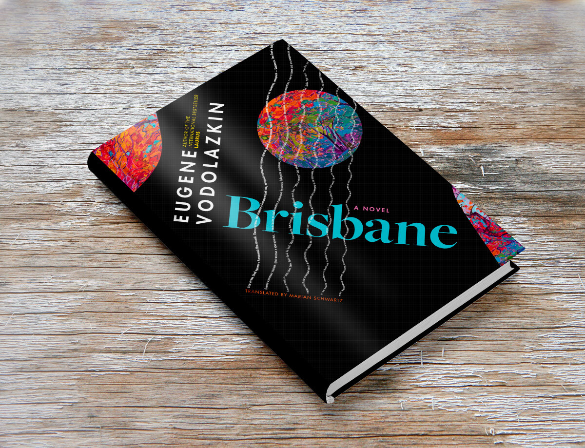 Brisbane by Eugene Vodolazkin
