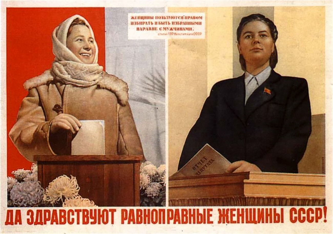 “Glory to equal rights for women in the USSR!”