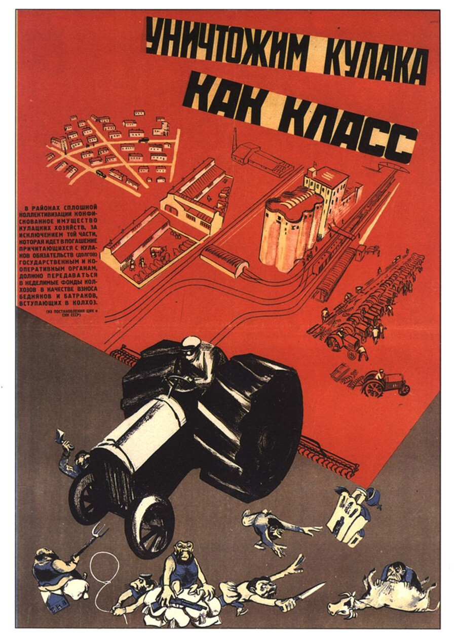 ‘Let’s destroy kulaks [rich peasants - RB] as a class’ (1930)