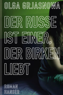 Olga Grjasnowa: Der Russe ist einer, der Birken liebt. Roman. Hanser Verlag, München, 2012. 284 Seiten, Hardcover, 18,90 Euro. 