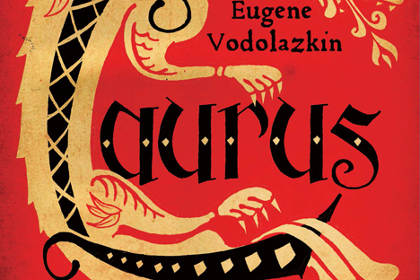 Laurus by Eugene Vodolazkin. Oneworld Publications (Oct. 13, 2015)