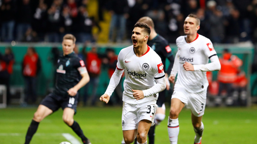 «Айнтрахт» победил «Вердер» и вышел в полуфинал Кубка Германии по футболу